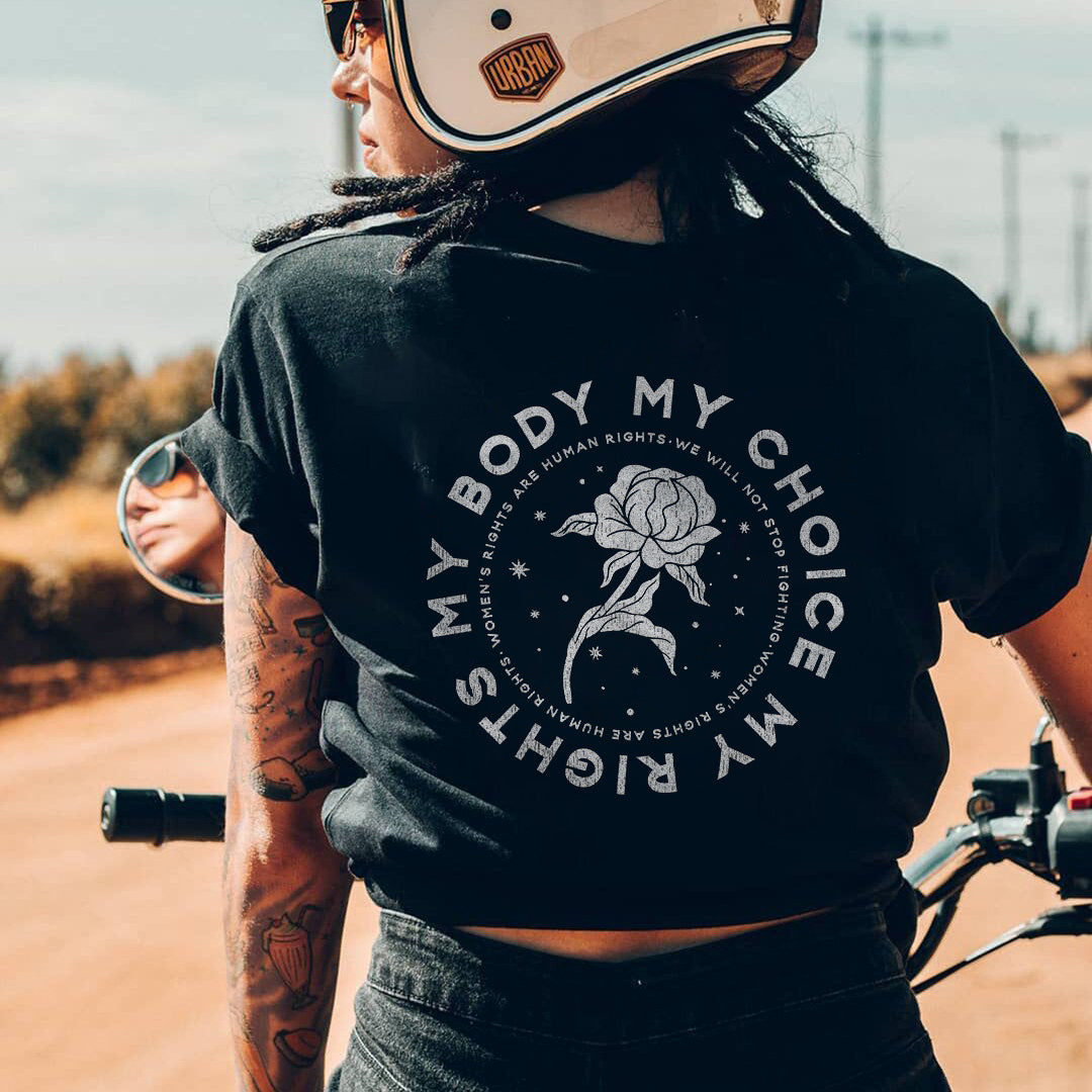 My Body My Choice My Rights T-shirt - Saskull