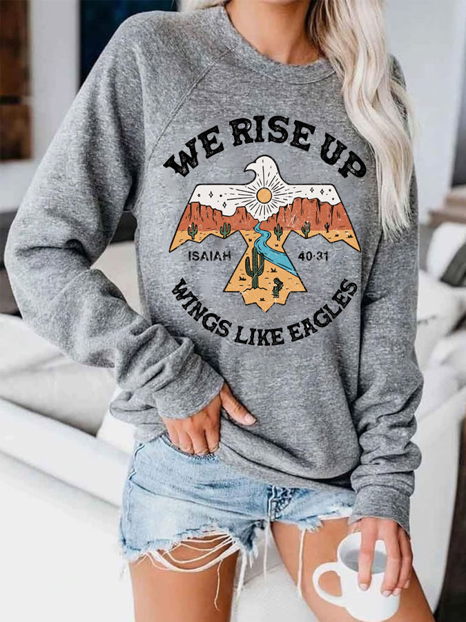 Women's We Rise Up Wings Like Eagles Print Casual Sweatshirt