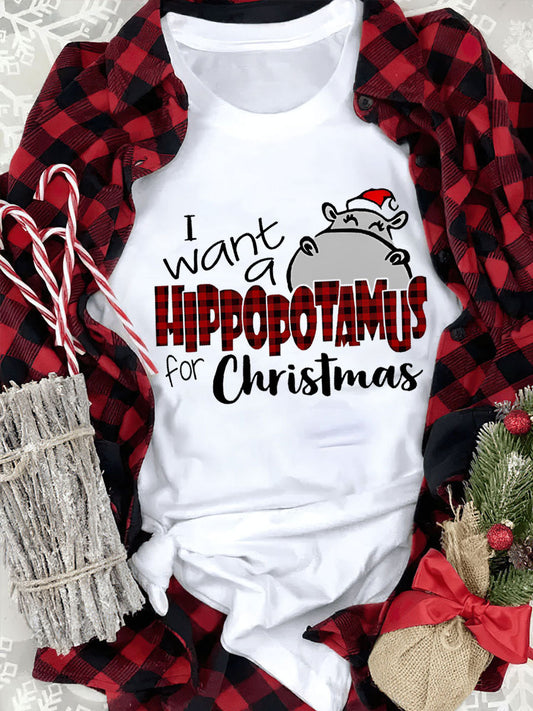 I Want A Hippopotamus For Christmas  Shirt