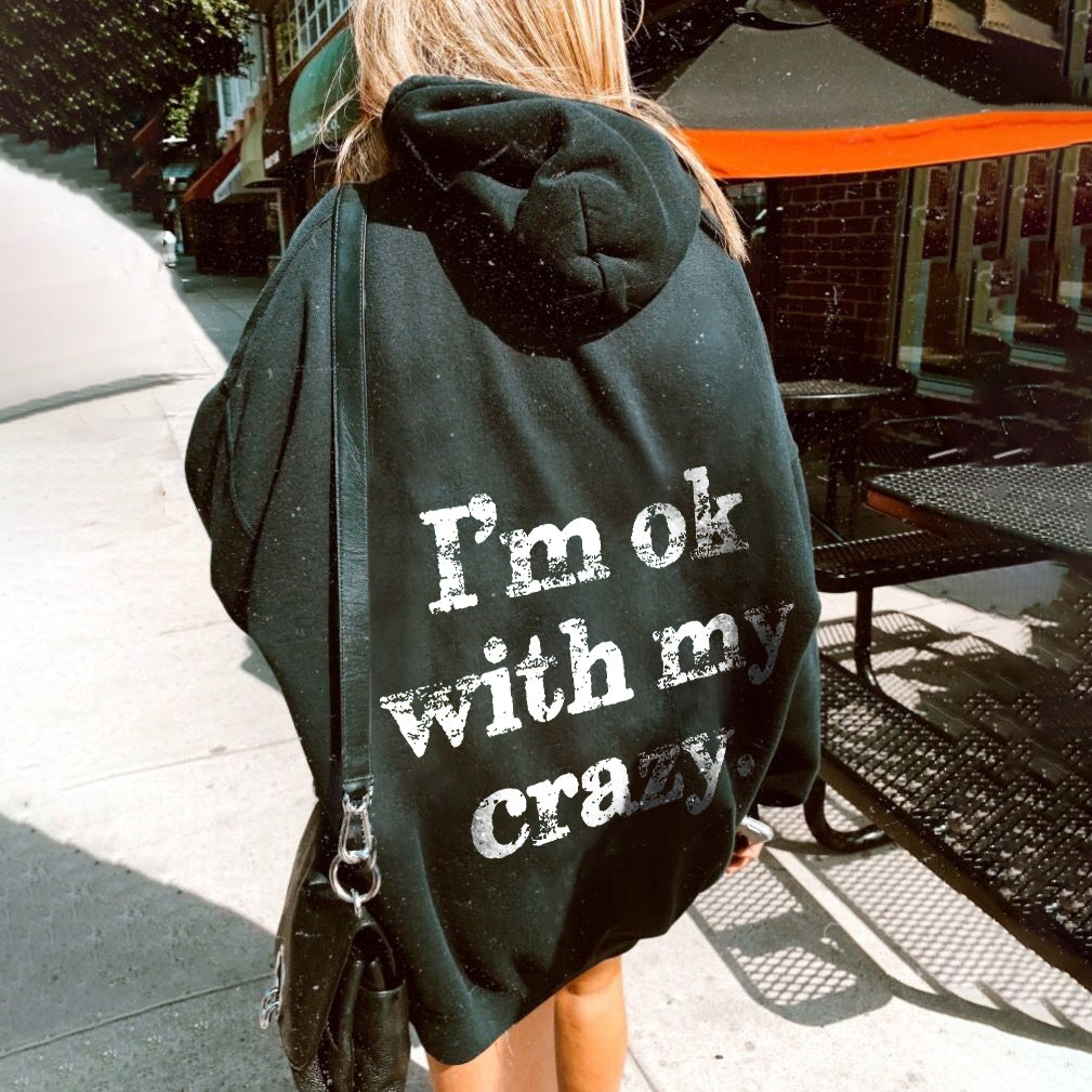 I‘m Ok With My Crazy Letters Hoodie - Saskull
