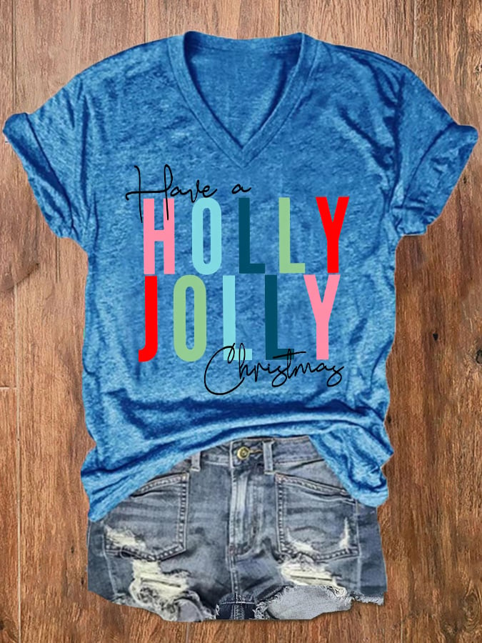 Women's Have A Holly Jolly Christmas V-Neck Tee