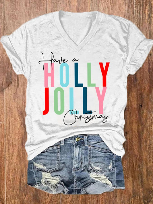 Women's Have A Holly Jolly Christmas V-Neck Tee