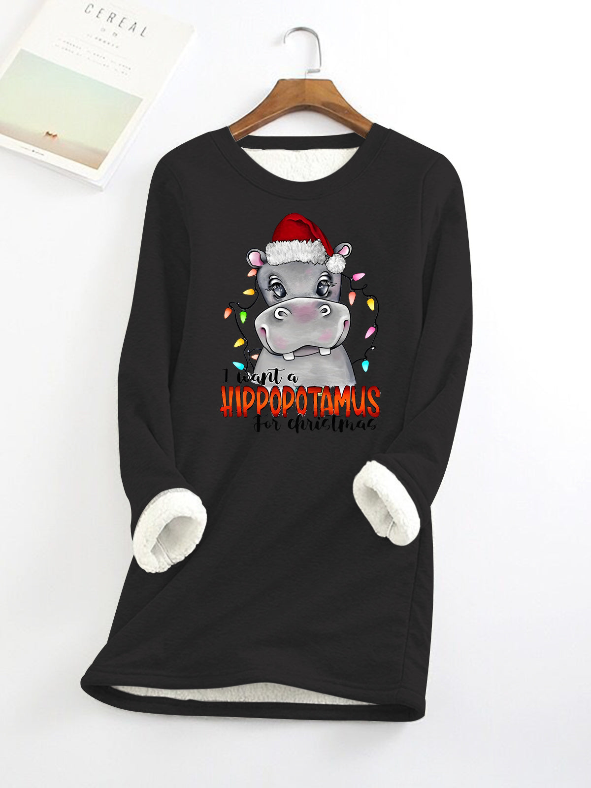 I Want A Hippopotamus For Christmas Fleece Long Sleeve Top