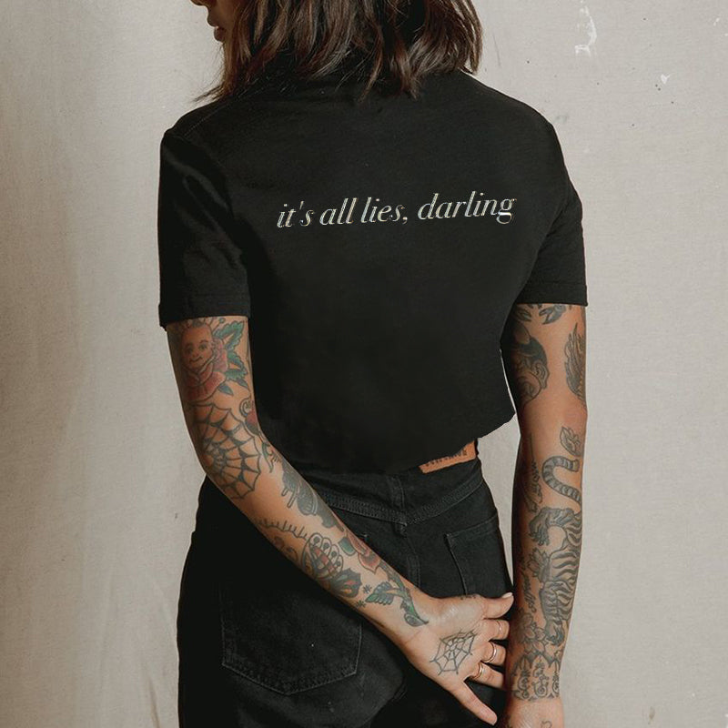 It's All Lies, Darling T-shirt - Saskull