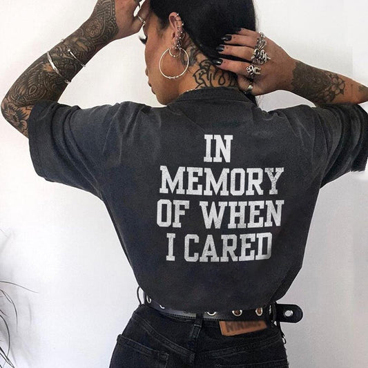 In Memory Of When I Cared T-shirt - Saskull