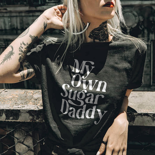 My Own Sugar Daddy Letters T-shirt - Saskull